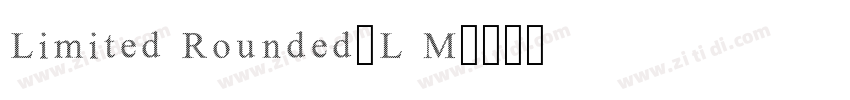 Limited Rounded-L M字体转换